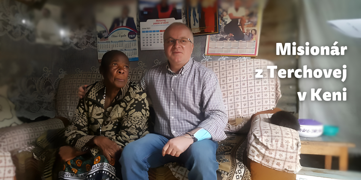 Misionár z Terchovej v Keni – projekt pátra Martina Cingela